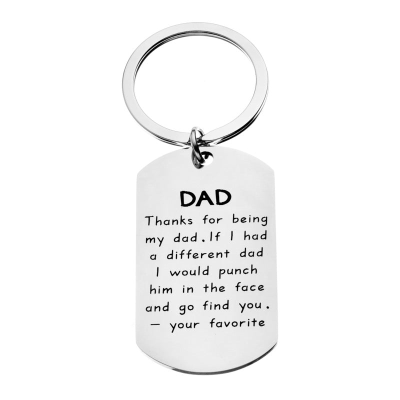 Father's Day Gift Dad, Thanks for Being My Dad. Stainless Steel Keychain